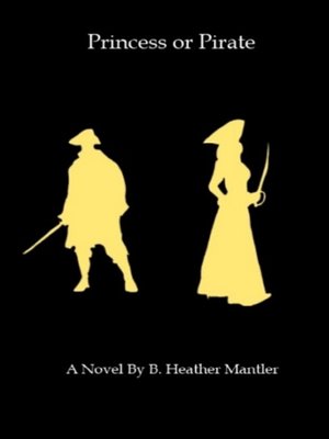 cover image of Princess Or Pirate